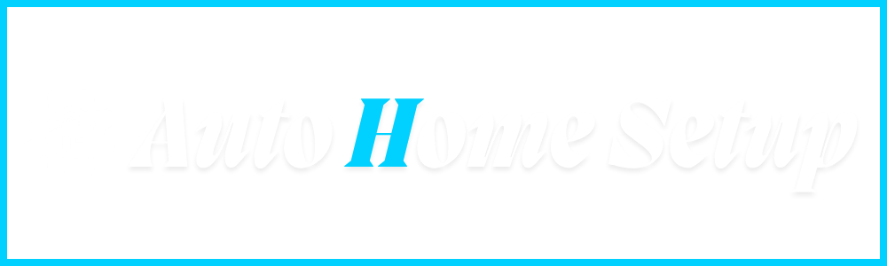 Auto Home Setup -Smart Living Made Easy